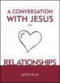 A Conversation With Jesus... On Relationships - Preview