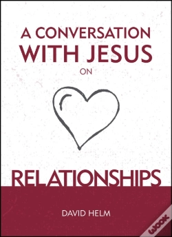 Capa do artigo A Conversation With Jesus... On Relationships