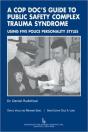 A Cop Doc'S Guide To Public Safety Complex Trauma Syndrome - Preview