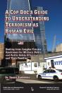 A Cop Doc'S Guide To Understanding Terrorism As Human Evil - Preview
