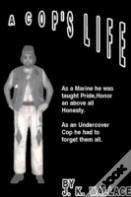 A Cop'S Life