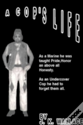 A Cop'S Life