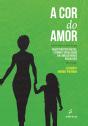 A Cor Do Amor - Preview