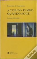 A Cor do Tempo Quando Foge