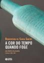 A Cor Do Tempo Quando Foge - Preview