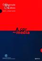 A Cor dos Media - Preview
