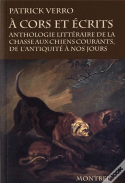 Capa do artigo À Cor Et Écrits ; Anthologie Littéraire De La Chasse Aux Chiens Courants, De L'Antiquité À Nos Jours