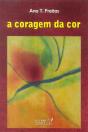 A Coragem da Cor - Preview