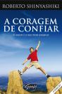 A Coragem De Confiar - Preview