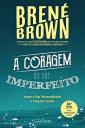 A Coragem de Ser Imperfeito