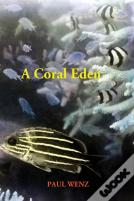 A Coral Eden