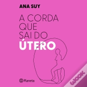 Capa do artigo A Corda Que Sai Do Útero
