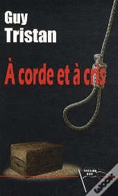 À Cordes Et À Cris