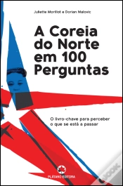 Capa do artigo A Coreia do Norte em 100 Perguntas