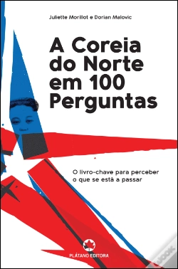 Capa do artigo A Coreia do Norte em 100 Perguntas