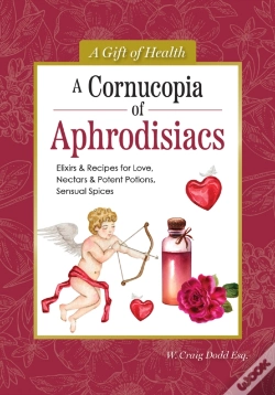 Capa do artigo A Cornucopia Of Aphrodisiacs