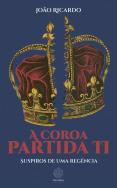 A Coroa Partida II