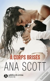 À Corps Brisés