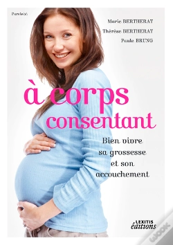 Capa do artigo À Corps Consentant ; Bien Vivre Sa Grossesse Et Son Accouchement