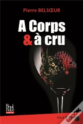 À Corps & À Cru