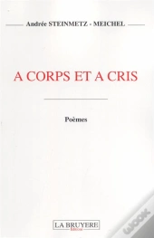 A Corps Et A Cris