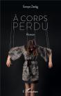 À Corps Perdu - Preview
