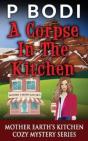 A Corpse In The Kitchen: Mother Earths K - Preview