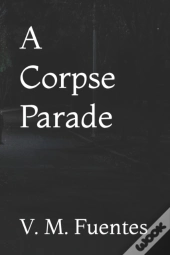 A Corpse Parade