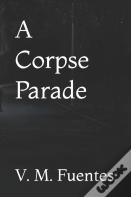 A Corpse Parade
