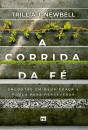 A Corrida Da Fé - Preview