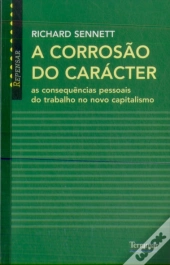 A Corrosão do Carácter