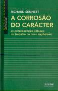 A Corrosão do Carácter