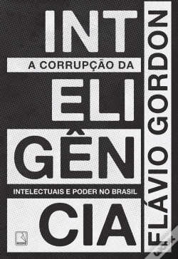 Capa do artigo A Corrupção Da Inteligência
