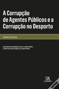 Capa do artigo A Corrupção de Agentes Públicos e a Corrupção no Desporto