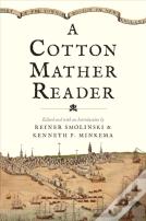 A Cotton Mather Reader
