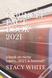 A Councel Fact Book 2021