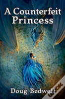 A Counterfeit Princess