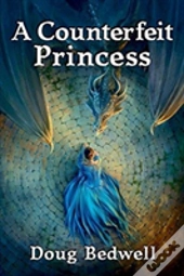 A Counterfeit Princess