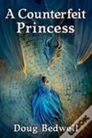 A Counterfeit Princess