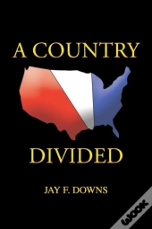 A Country Divided