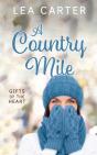A Country Mile - Preview