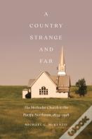 A Country Strange And Far