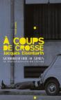 À Coups De Crosse - Preview