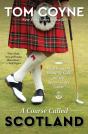 A Course Called Scotland - Preview