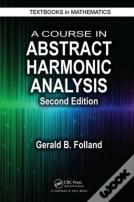 A Course In Abstract Harmonic Analysis
