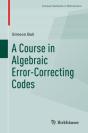 A Course In Algebraic Error-Correcting Codes - Preview