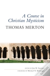 A Course In Christian Mysticism