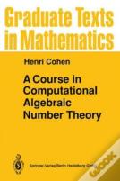 A Course In Computational Algebraic Number Theory