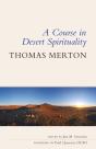 A Course In Desert Spirituality - Preview