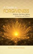 A Course In Forgiveness